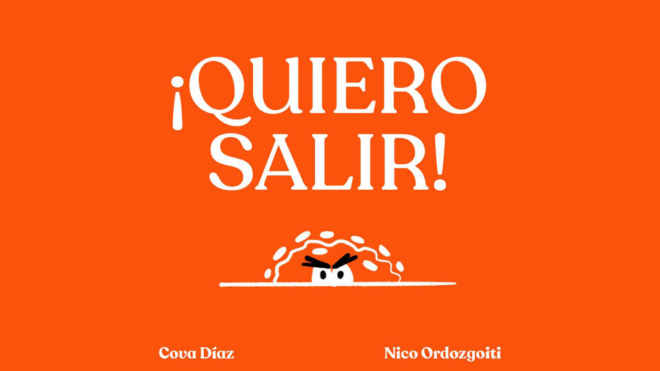 ¡Quiero Salir!